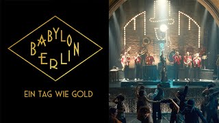 BABYLON BERLIN  Ein Tag wie Gold Meret Becker amp MEUTE Official OST [upl. by Lanie240]