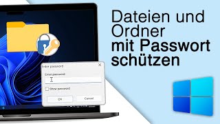 Datei oder Ordner mit Passwort schützen Windows 10 amp 11 [upl. by Parthinia]