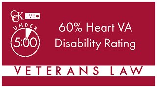 60 VA Disability Rating for Heart Conditions [upl. by Narcho537]