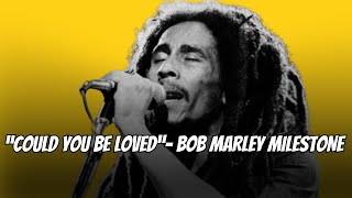 Could You Be Loved By Bob Marley Surpasses 1 Billion Spotify Streams [upl. by Mir]