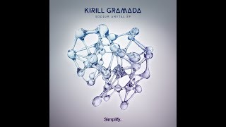 Kirill Gramada  Sodium Amytal Simplify Recordings [upl. by Divadnhoj]