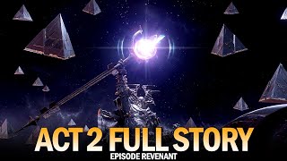 Episode Revenant  Act 2 Full Story All Quests Cutscenes amp Dialogue Destiny 2 [upl. by Ahsiemac971]