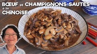 Bœuf et Champignons de Paris Sautés à la Chinoise  Recette facile et rapide [upl. by Dempsey]