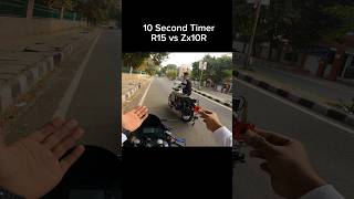 10 Second Timer R15 vs Zx10R shorts trending shortvideo [upl. by England408]