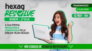 HEXAG RESOLVE ENEM  2º DIA  MATEMÁTICA E CIÊNCIAS DA NATUREZA [upl. by Iaht401]