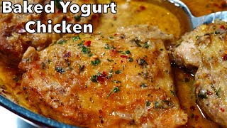 OVEN BAKED JUICY YOGURT CHICKEN  DELICIOUS BAKED CHICKEN RECIPE [upl. by Livingstone]