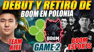 😲DEBUT Y RETIRO DE BOOMS EN POLONIA😲 BOOM ESPORTS vs TEAM KLEE g2BO3 Pinn4cle 25 Year [upl. by Eemiaj]