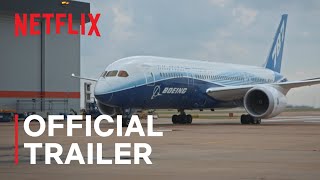 DOWNFALL The Case Against Boeing  Official Trailer  Netflix [upl. by Oryaj]