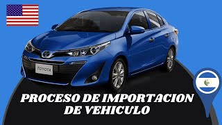 🚘🚖Como importar un carro en El Salvador🥳PRIMERA PARTE [upl. by Iseabal484]