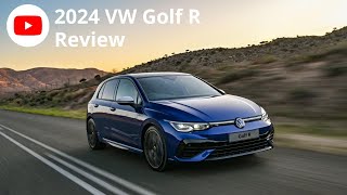 2024 VW Golf R  Review [upl. by Nuhsal815]