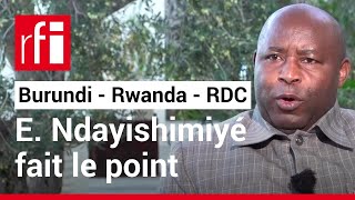 Burundi  Rwanda  RDC  le président burundais Evariste Ndayishimiyé fait le point • RFI [upl. by Reisinger414]