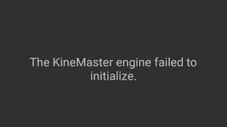 The KineMaster engine failed to initialize  Problem solved [upl. by Clabo]