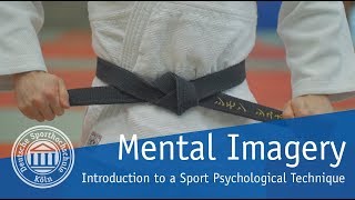 Mental Imagery  Introduction to a Sport Psychological Technique [upl. by Ahsitram]