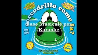 Il Coccodrillo Come Fa Canzone  Base Musicale per Karaoke  Canzoni per Bambini [upl. by Nylirad]