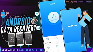 How to Recover Deleted Data from Android Phone 2021 Wondershare DrFone Review amp Tutorial [upl. by Prasad]