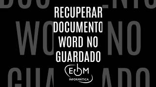 RECUPERAR UN DOCUMENTO DE WORD NO GUARDADO [upl. by Einallem139]