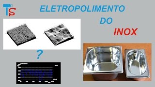 IMPORTÂNCIA DO ELETROPOLIMENTO PARA O INOX VÍDEO 45 [upl. by Dahsar]