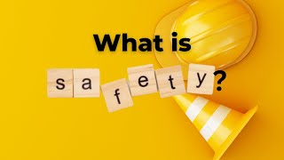 What is safety [upl. by Enattirb]