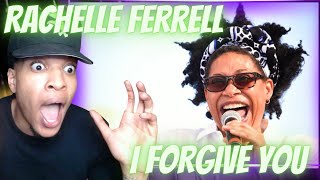 FIRST TIME HEARING  RACHELLE FERRELL  I FORGIVE YOU  REACTION [upl. by Ilek]