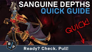 Sanguine Depths  Quick Guide  Normal  Shadowlands Alpha [upl. by Jamison]