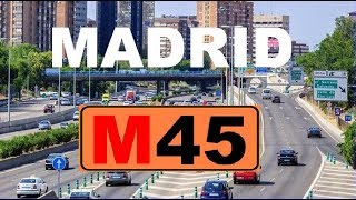 M45 Madrid  Tramo A2 Torrejón de Ardoz  A5 Alcorcón  Madrid Ring Road M45 [upl. by Zoldi]