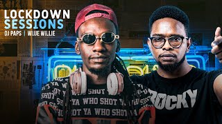 The Lockdown Sessions Ft Dj Wijje amp Dj Paps [upl. by Sedecram]