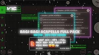 BAGI BAGI ACAPELLA FULL PACK NO PW FOR 30SUB 😁😁 [upl. by Thirza]