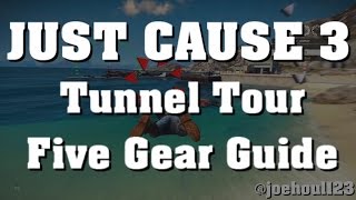 Just Cause 3  Tunnel Tour  Five Gear Guide [upl. by Nidia486]