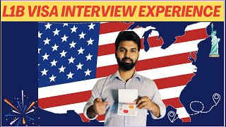 My L1B Visa Interview Experience  L1B Interview Process USA Visa [upl. by Ewer]