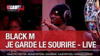 Black M  Je garde le sourire  Live  CCauet sur NRJ  C’Cauet sur NRJ [upl. by Araem]