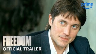 Freedom  Official Trailer  Prime Video [upl. by Chafee]