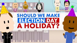 Should Election Day be a federal holiday  Simple Civics [upl. by Mathre644]