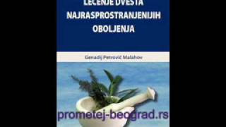 Lečenje dvesta najrasprostranjenijih oboljenja  Genadij Petrovič Malahov [upl. by Ergener]