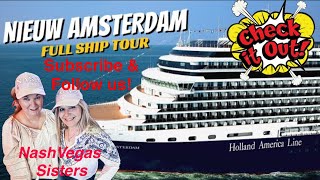 TOUR The NIEUW AMSTERDAM a signature class cruise ship HOLLAND AMERICA with us NashVegasSisters [upl. by Dorcus]