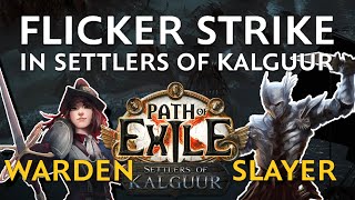 325 The FLICKER STRIKE Problem in 325  Path of Exile Settlers of Kalguur [upl. by Hrutkay]