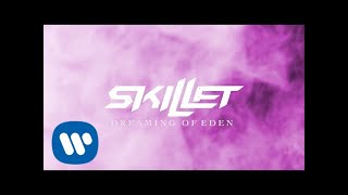 Dreaming Of Eden from Eden A Skillet Graphic Novel Official Lyric Video [upl. by Bahe]