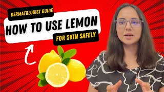 How to use lemon for skin safely Practical tips Dermatologist [upl. by Jesher132]