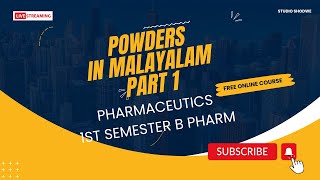 powders in malayalam part 1 pharmaceutics1st semester b pharm [upl. by Anerec]