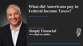 What Did Americans Pay In Federal Income Taxes [upl. by Awjan555]