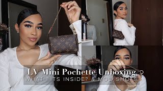 LOUIS VUITTON MINI POCHETTE UNBOXING  WHAT FITS INSIDE amp MOD SHOTS [upl. by Najed]