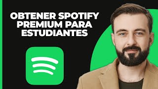 Cómo conseguir Spotify Premium para estudiantes [upl. by Kemeny]