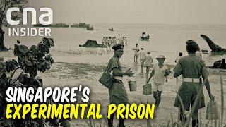 How Singapore’s OpenConcept Prison On Pulau Senang Ended In Tragedy [upl. by Adeline]