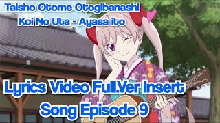 Lyrics Video Full Ver Insert Song Episode 9  Taishō Otome Otogibanashi [upl. by Isador612]