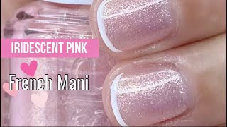 EASY IRIDESCENT PINK FRENCH MANICURE NAIL TUTORIAL [upl. by Anoerb]