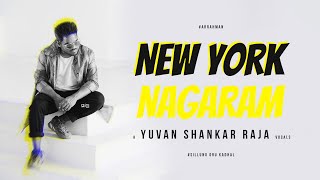 Sillunu Oru Kadhal  Newyork Nagaram Song  Yuvan Shankar Raja  Vocals  AR Rahmaan  Musical u1 [upl. by Jorey34]