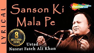 Sanson Ki Mala Pe by Nusrat Fateh Ali Khan  Hit Hindi Songs with Lyrics [upl. by Barbabas]