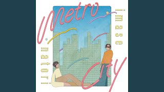 Metrocity [upl. by Amble]