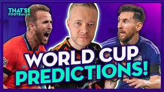 My WORLD CUP 2022 PREDICTIONS Goldbridge Predicts [upl. by Eilegna]