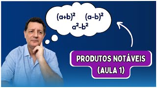 PRODUTOS NOTÁVEIS  AULA 1 [upl. by Nnagrom]