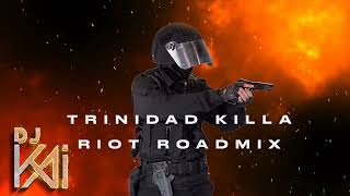 Trinidad Killa  Riot  Soca 2024 DJ Kai Official Roadmix [upl. by Joel]